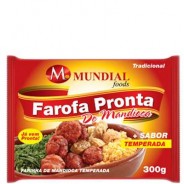Farofa Pronta de Mandioca Temperada 300g Mundial Foods